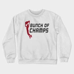 Bunch of Jerks CHAMPS Shirt Crewneck Sweatshirt